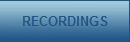 RECORDINGS